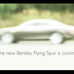 New Bentley Flying Spur Coming to Geneva