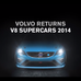 Volvo S60 Joining Australian V8 Supercar Championship in 2014