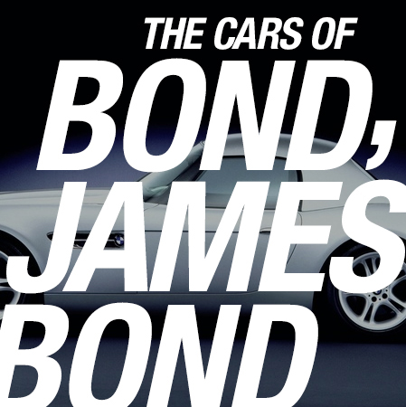 The Cars of Bond, the Cars of James Bond